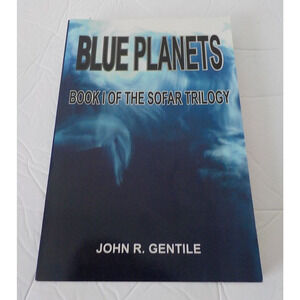 Blue Planets Book 1 of the SOFAR Trilogy John Gentile PB Signed by Author